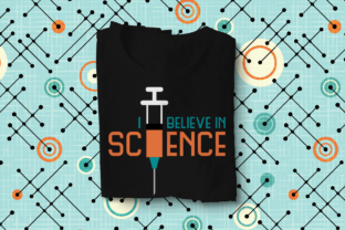 I Believe in Science Syringe Graphics and Crafts