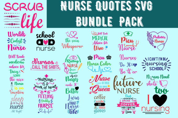 Nurse 25 Quotes Design Bundle Pack