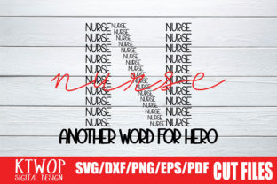Nurse Another Word for Hero 2020 Graphics and Crafts