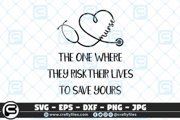 Nurse the One Where They Risk Their Life: Graphics & Crafts