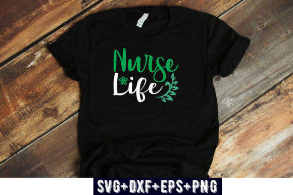 Quotes Design Nurse Life Graphics
