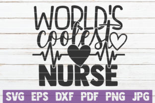 World Coolest Nurse: Graphics and Crafts